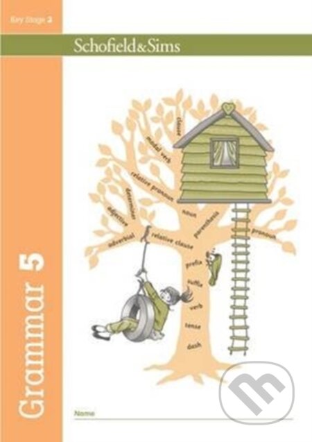 Kniha: Grammar & Punctuation Pupil Book 5 (Carol Matchett). Schofield & Sims, 2017 Kniha: Grammar & Punctuation Pupil Book 5 (Carol Matchett). Schofield & Sims, 2017
