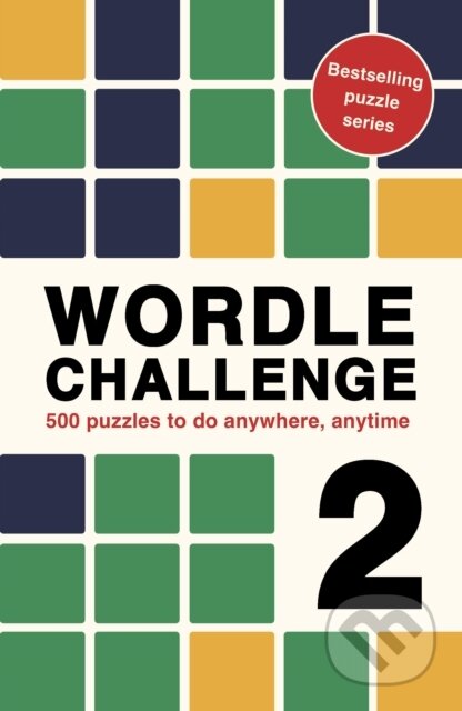 Kniha: Wordle Challenge 2 (Roland Hall). Ivy Press, 2023 Kniha: Wordle Challenge 2 (Roland Hall). Ivy Press, 2023