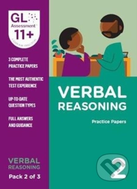 Kniha: 11+ Practice Papers Verbal Reasoning Pack 2 (Multiple Choice) (GL Assessment). GL Assessment, 2019 Kniha: 11+ Practice Papers Verbal Reasoning Pack 2 (Multiple Choice) (GL Assessment). GL Assessment, 2019