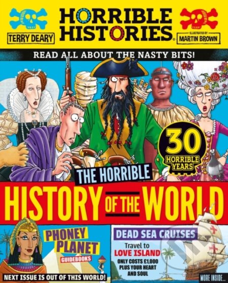 Kniha: Horrible History of the World (newspaper edition) (Terry Deary). Scholastic, 2023 Kniha: Horrible History of the World (newspaper edition) (Terry Deary). Scholastic, 2023