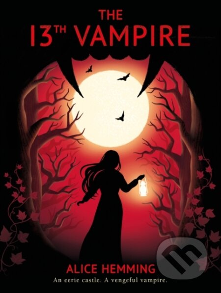 Kniha: The Thirteenth Vampire (Alice Hemming). Scholastic, 2023 Kniha: The Thirteenth Vampire (Alice Hemming). Scholastic, 2023
