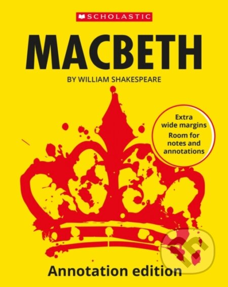 Kniha: Macbeth: Annotation Edition (William Shakespeare). Scholastic, 2023 Kniha: Macbeth: Annotation Edition (William Shakespeare). Scholastic, 2023