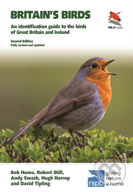 Kniha: Britain's Birds (Andy Swash, David Tipling, Hugh Harrop, Rob Hume a Robert Still). Princeton University Press, 2020 Kniha: Britain's Birds (Andy Swash, David Tipling, Hugh Harrop, Rob Hume a Robert Still). Princeton University Press, 2020