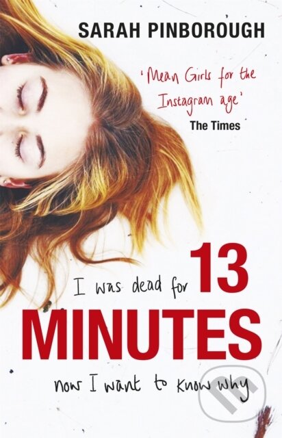 Kniha: 13 Minutes (Sarah Pinborough). Gollancz, 2016 Kniha: 13 Minutes (Sarah Pinborough). Gollancz, 2016