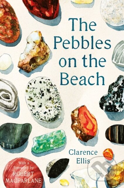 Kniha: The Pebbles on the Beach (Clarence Ellis). Faber and Faber, 2018 Kniha: The Pebbles on the Beach (Clarence Ellis). Faber and Faber, 2018