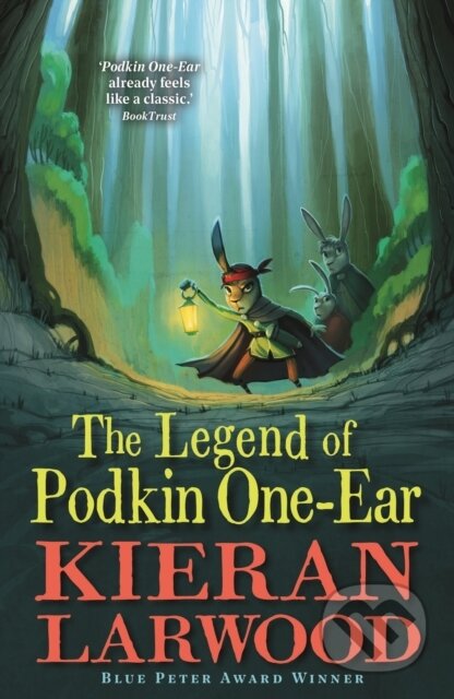 Kniha: Five Realms Legend Of Podkin One Ear (Kieran Larwood). Faber and Faber, 2017 Kniha: Five Realms Legend Of Podkin One Ear (Kieran Larwood). Faber and Faber, 2017