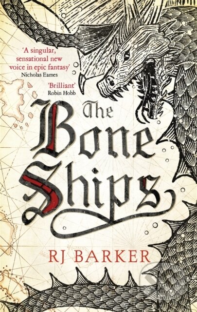 Kniha: The Bone Ships (R J Barker). Orbit, 2019 Kniha: The Bone Ships (R J Barker). Orbit, 2019