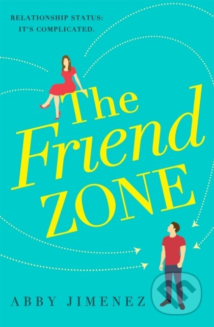 Kniha: The Friend Zone: the most hilarious and heartbreaking romantic comedy (Abby Jimenez). Piatkus, 2019 Kniha: The Friend Zone: the most hilarious and heartbreaking romantic comedy (Abby Jimenez). Piatkus, 2019