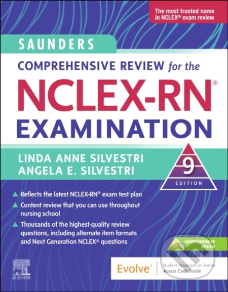 Kniha: Saunders Comprehensive Review for the NCLEX-RN® Examination (Angela Silvestri). Saunders, 2022 Kniha: Saunders Comprehensive Review for the NCLEX-RN® Examination (Angela Silvestri). Saunders, 2022