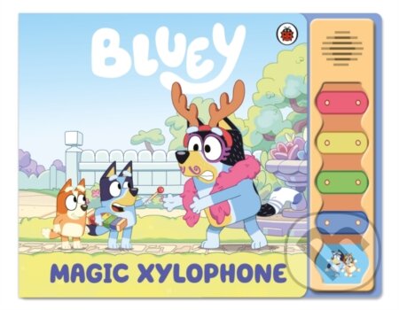 Kniha: Bluey: Magic Xylophone Sound Book (Bluey). Ladybird Books, 2022 Kniha: Bluey: Magic Xylophone Sound Book (Bluey). Ladybird Books, 2022