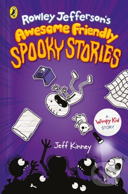 Kniha: Rowley Jefferson's Awesome Friendly Spooky Stories (Jeff Kinney). Puffin Books, 2022 Kniha: Rowley Jefferson's Awesome Friendly Spooky Stories (Jeff Kinney). Puffin Books, 2022