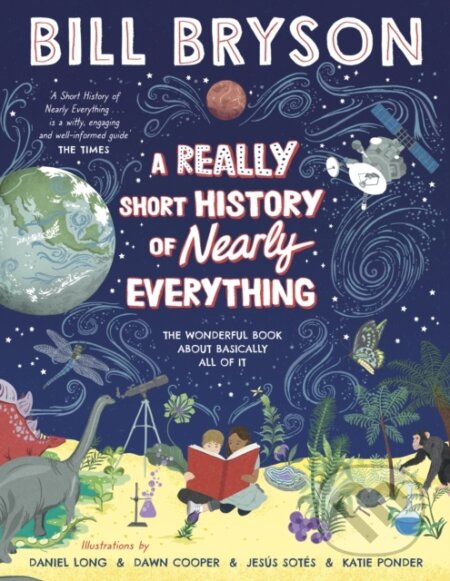 Kniha: A Really Short History of Nearly Everything (Bill Bryson). Puffin Books, 2020 Kniha: A Really Short History of Nearly Everything (Bill Bryson). Puffin Books, 2020