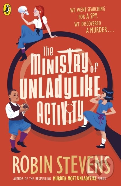 Kniha: The Ministry of Unladylike Activity (Robin Stevens). Puffin Books, 2023 Kniha: The Ministry of Unladylike Activity (Robin Stevens). Puffin Books, 2023