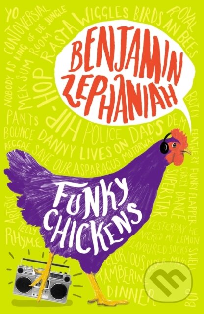 Kniha: Funky Chickens (Benjamin Zephaniah). Puffin Books, 2018 Kniha: Funky Chickens (Benjamin Zephaniah). Puffin Books, 2018