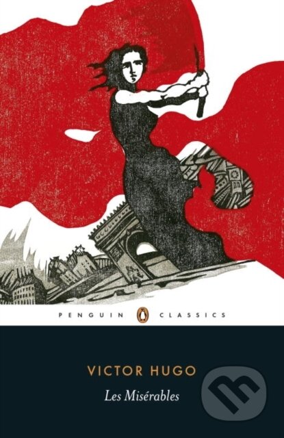 Kniha: Les Miserables (Hugo Victor). Penguin Classics, 2015 Kniha: Les Miserables (Hugo Victor). Penguin Classics, 2015