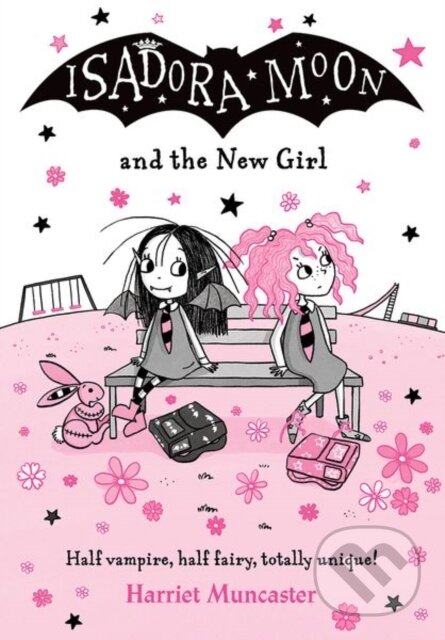 Kniha: Isadora Moon and the New Girl (Harriet Muncaster). Oxford University Press, 2023 Kniha: Isadora Moon and the New Girl (Harriet Muncaster). Oxford University Press, 2023