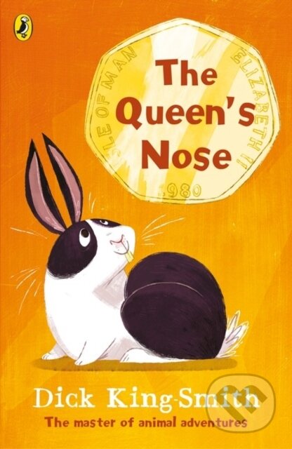 Kniha: The Queen's Nose (Dick King-Smith). Puffin Books, 2017 Kniha: The Queen's Nose (Dick King-Smith). Puffin Books, 2017