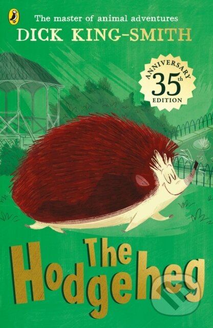 Kniha: The Hodgeheg (King-Smith Dick). Puffin Books, 2017 Kniha: The Hodgeheg (King-Smith Dick). Puffin Books, 2017