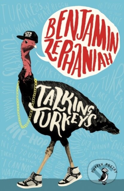 Kniha: Talking Turkeys (Benjamin Zephaniah). Puffin Books, 2015 Kniha: Talking Turkeys (Benjamin Zephaniah). Puffin Books, 2015