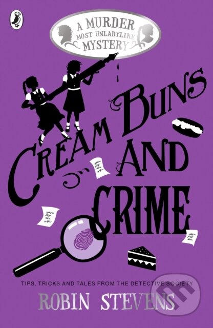 Kniha: Cream Buns and Crime (Robin Stevens). Puffin Books, 2017 Kniha: Cream Buns and Crime (Robin Stevens). Puffin Books, 2017