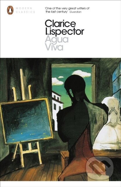 Kniha: Agua Viva (Clarice Lispector). Penguin Classics, 2014 Kniha: Agua Viva (Clarice Lispector). Penguin Classics, 2014