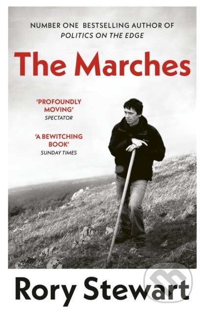 Kniha: The Marches (Rory Stewart). Vintage, 2017 Kniha: The Marches (Rory Stewart). Vintage, 2017