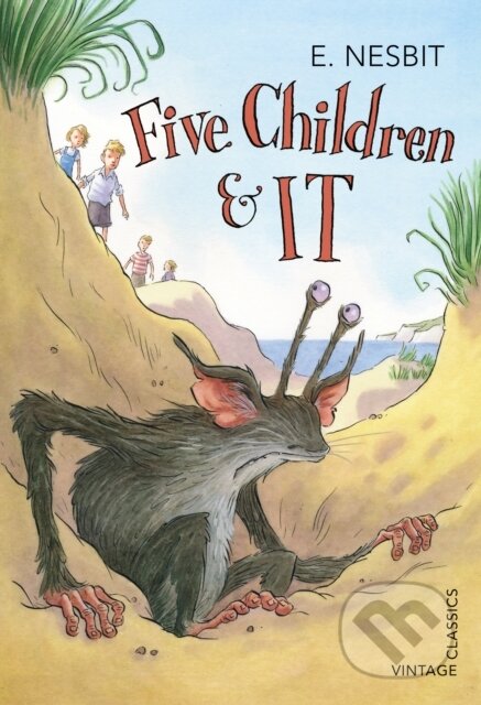 Kniha: Five Children and It (E Nesbit). Vintage, 2012 Kniha: Five Children and It (E Nesbit). Vintage, 2012