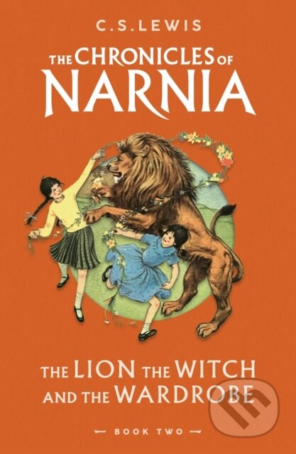 Kniha: The Lion, the Witch and the Wardrobe (C. S. Lewis). HarperCollins, 2023 Kniha: The Lion, the Witch and the Wardrobe (C. S. Lewis). HarperCollins, 2023