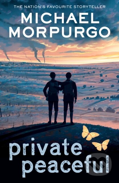 Kniha: Private Peaceful (Michael Morpurgo). HarperCollins, 2023 Kniha: Private Peaceful (Michael Morpurgo). HarperCollins, 2023