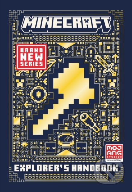 Kniha: All New Official Minecraft Explorer’s Handbook (Mojang Studios). Farshore, 2023 Kniha: All New Official Minecraft Explorer’s Handbook (Mojang Studios). Farshore, 2023