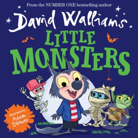 Kniha: Little Monsters (David Walliams). HarperCollins, 2023 Kniha: Little Monsters (David Walliams). HarperCollins, 2023