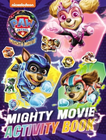 Kniha: PAW Patrol Mighty Movie Sticker Activity Book (Paw Patrol). Farshore, 2023 Kniha: PAW Patrol Mighty Movie Sticker Activity Book (Paw Patrol). Farshore, 2023