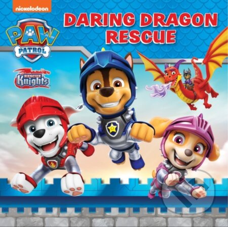 Kniha: PAW Patrol: Daring Dragon Rescue Picture Book (Paw Patrol). Farshore, 2023 Kniha: PAW Patrol: Daring Dragon Rescue Picture Book (Paw Patrol). Farshore, 2023
