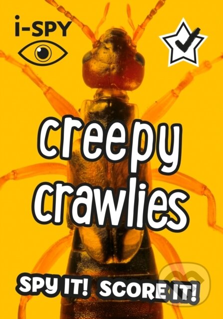 Kniha: I Spy Creepy Crawlies Pb (i-SPY). Collins, 2020 Kniha: I Spy Creepy Crawlies Pb (i-SPY). Collins, 2020