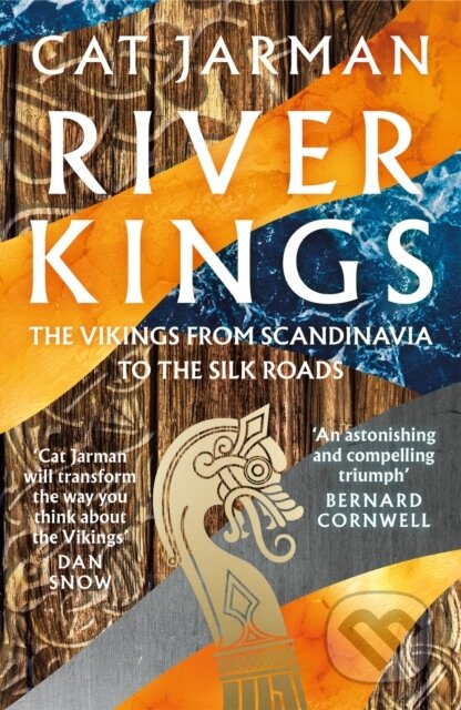 Kniha: River Kings (Cat Jarman). William Collins, 2021 Kniha: River Kings (Cat Jarman). William Collins, 2021