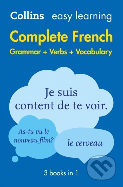 Kniha: Easy Learning French Complete Grammar, Verbs and Vocabulary (3 books in 1) (Collins Dictionaries). Collins, 2016 Kniha: Easy Learning French Complete Grammar, Verbs and Vocabulary (3 books in 1) (Collins Dictionaries). Collins, 2016