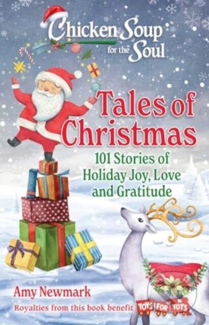 Kniha: Chicken Soup for the Soul: Tales of Christmas (Amy Newmark). Simon & Schuster, 2024 Kniha: Chicken Soup for the Soul: Tales of Christmas (Amy Newmark). Simon & Schuster, 2024