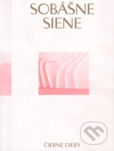 Kniha: Sobášne siene (Sabina Jankovičová, Zuzana Beňušková a Zuzana Dedík Šidlíková). Čierne diery, 2024 Kniha: Sobášne siene (Sabina Jankovičová, Zuzana Beňušková a Zuzana Dedík Šidlíková). Čierne diery, 2024