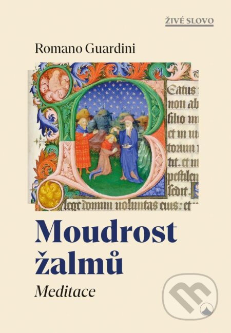 Kniha: Moudrost žalmů - Meditace (Romano Guardini). Karmelitánské nakladatelství, 2024 Kniha: Moudrost žalmů - Meditace (Romano Guardini). Karmelitánské nakladatelství, 2024