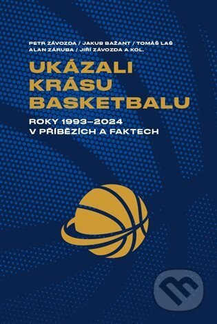 Kniha: Ukázali krásu basketbalu (Petr Závozda, Tomáš Laš, Jakub Bažant, Jiří Závozda a Alan Záruba). Kosmas s.r.o.(HK), 2024 Kniha: Ukázali krásu basketbalu (Petr Závozda, Tomáš Laš, Jakub Bažant, Jiří Závozda a Alan Záruba). Kosmas s.r.o.(HK), 2024