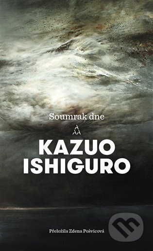 E-kniha: Soumrak dne (Kazuo Ishiguro). Argo, 2024 E-kniha: Soumrak dne (Kazuo Ishiguro). Argo, 2024