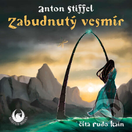 Audiokniha: Zabudnutý vesmír (Anton Stiffel). Korvus Media, 2024 Audiokniha: Zabudnutý vesmír (Anton Stiffel). Korvus Media, 2024