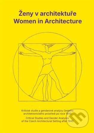 Kniha: Ženy v architektuře / Women in Architecture (Klára Brůhová). UMPRUM, 2024 Kniha: Ženy v architektuře / Women in Architecture (Klára Brůhová). UMPRUM, 2024