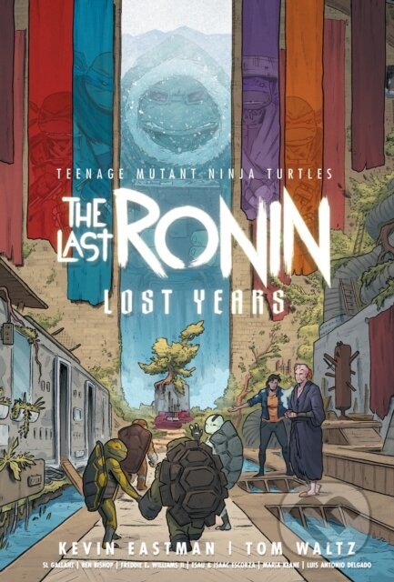 Kniha: Teenage Mutant Ninja Turtles: The Last Ronin--Lost Years (Kevin Eastman a Tom Waltz). Idea & Design Works, 2023 Kniha: Teenage Mutant Ninja Turtles: The Last Ronin--Lost Years (Kevin Eastman a Tom Waltz). Idea & Design Works, 2023