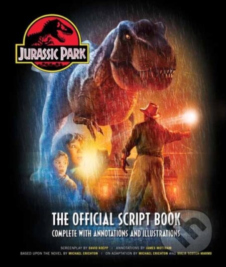 Kniha: Jurassic Park: The Official Script Book (James Mottram). Insight, 2023 Kniha: Jurassic Park: The Official Script Book (James Mottram). Insight, 2023