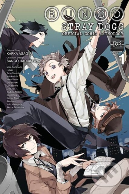 Kniha: Bungo Stray Dogs: The Official Comic Anthology, Vol. 1 (Kafka Asagiri). Yen Press, 2024 Kniha: Bungo Stray Dogs: The Official Comic Anthology, Vol. 1 (Kafka Asagiri). Yen Press, 2024