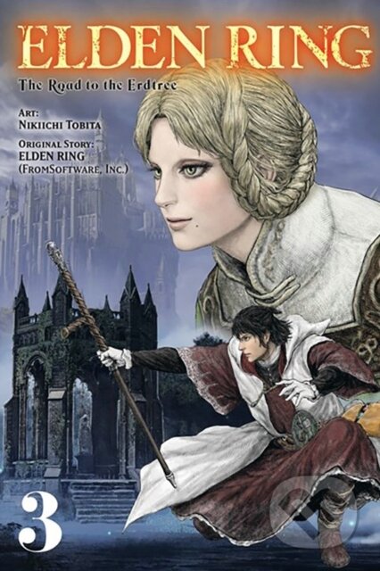 Kniha: Elden Ring: The Road to the Erdtree, Vol. 3 (Inc. FromSoftware). Yen Press, 2024 Kniha: Elden Ring: The Road to the Erdtree, Vol. 3 (Inc. FromSoftware). Yen Press, 2024
