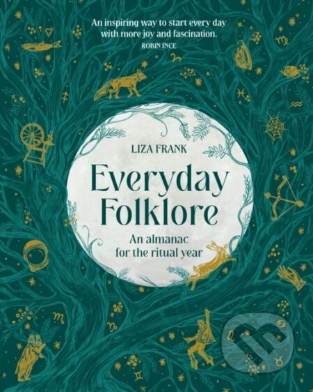 Kniha: Everyday Folklore (Frank Liza). Murdoch Books, 2023 Kniha: Everyday Folklore (Frank Liza). Murdoch Books, 2023