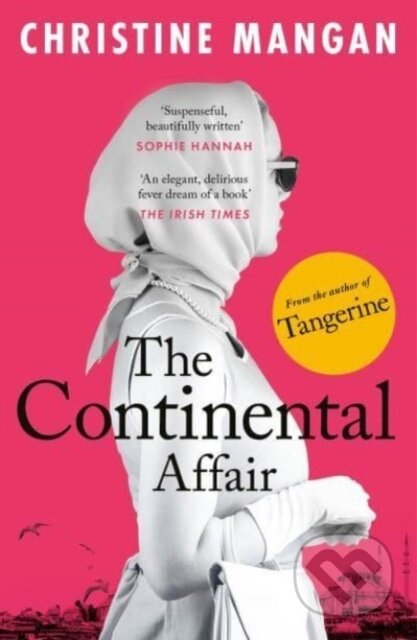 Kniha: The Continental Affair (Christine Mangan). Bedford Square, 2024 Kniha: The Continental Affair (Christine Mangan). Bedford Square, 2024