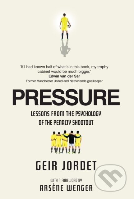 Kniha: Pressure (Professor Geir Jordet). New River Books, 2024 Kniha: Pressure (Professor Geir Jordet). New River Books, 2024